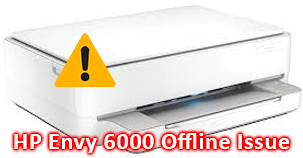 HP Envy 6000 Offline Issue